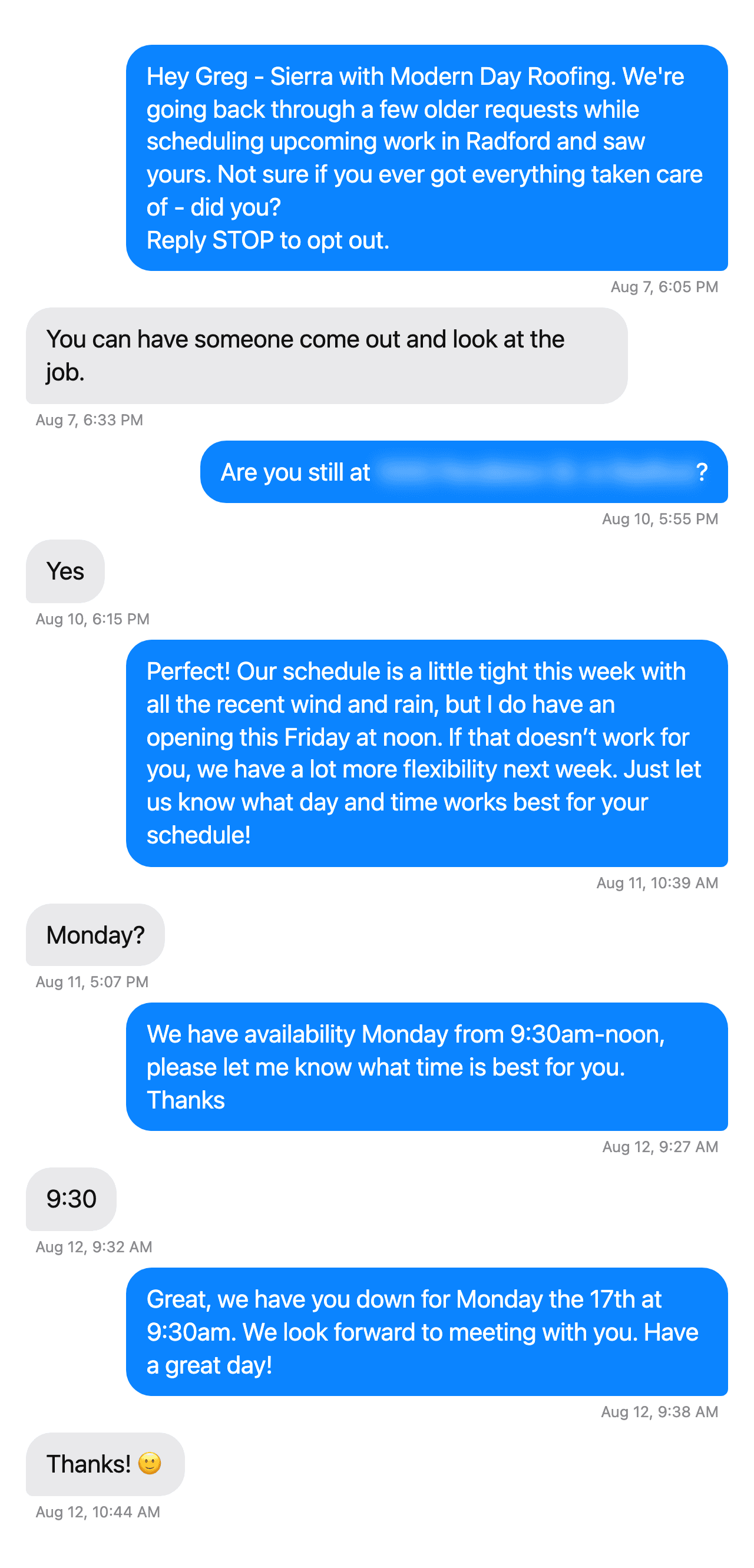 "You can have someone come out." Booked Monday 9:30.